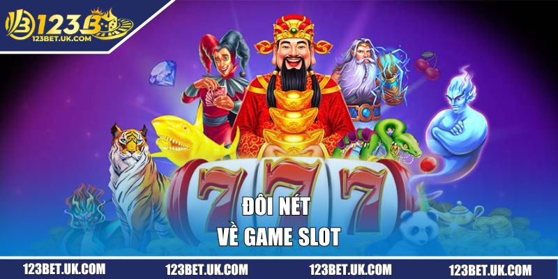 Nổ Hũ - Hành Trình Chinh Phục Thưởng Khủng Mọi Vòng Quay 1 Đôi nét về Game slot
